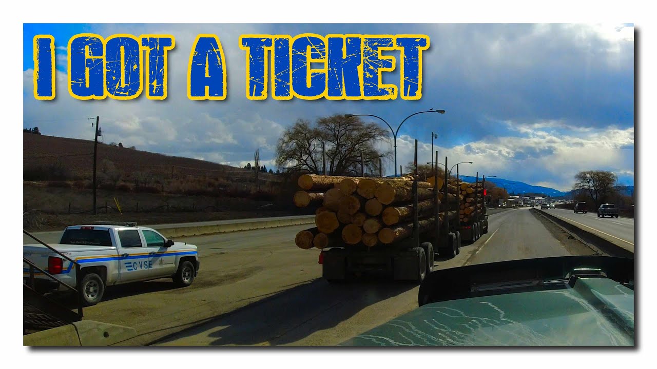 I GOT A TICKET • Salmon Arm • Vernon • Trucking Life 🇨🇦 YouTube