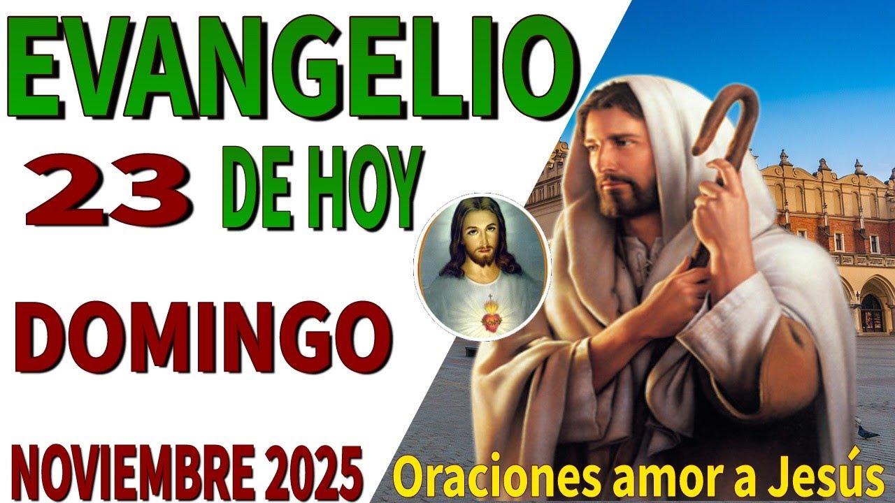 Evangelio de hoy Domingo 23 de noviembre de 2025 - YouTube