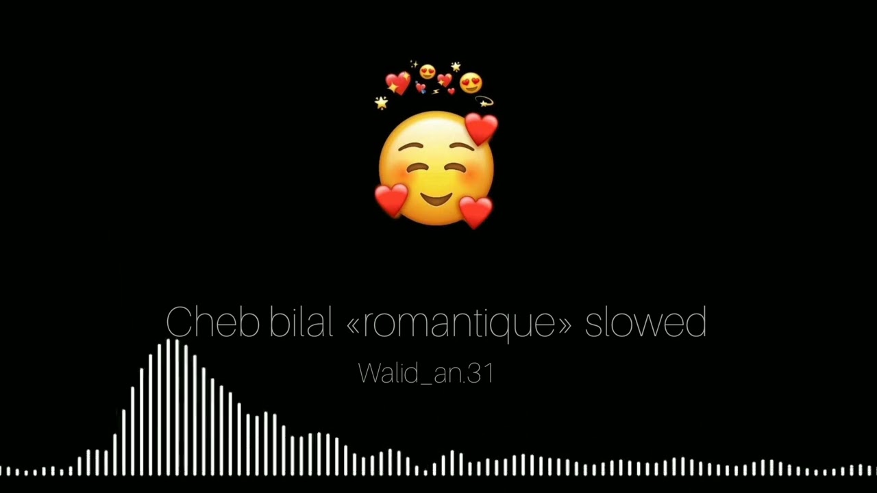 Cheb bilal «romantique» slowed | استمتع بالسماعات🎧|