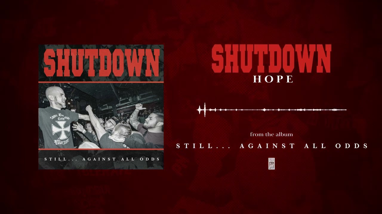 Watch Shutdown - Hope on YouTube Watch Shutdown - Hope on YouTube