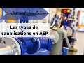 Les types de canalisations en approvisionnement deau potable aep