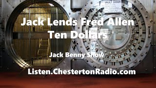 Jack Lends Fred Allen Ten Dollars - Jack Benny Show
