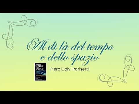 Racconti sull’invisibile: Al di là del tempo e dello spazio (2)