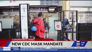 New CDC mask mandate to begin just before midnight on Monday