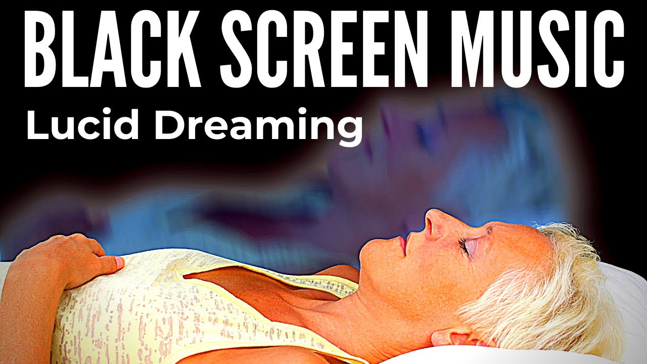 Black Screen Music 432hz Lucid Dreaming Healing l Get into REM Sleep ...