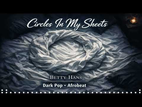Circles In My Sheets 🌙 Soulful Afrobeat Dart Pop | Emotional Female Voice