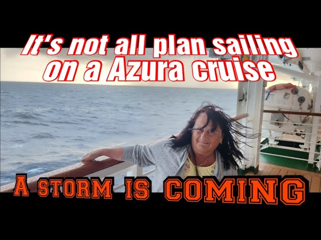 P&O AZURA / ROUGH SEA DAY