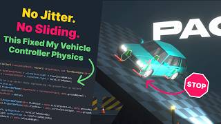 I spent almost 2 years fixing low-speed jitter sliding in my Unity vehicle controller
