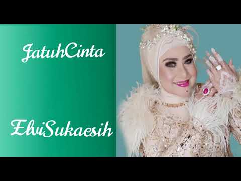 JATUH CINTA - ELVI SUKAESIH