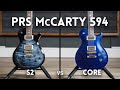 PRS McCarty 594 - Core vs S2. Is there a $2000 difference?