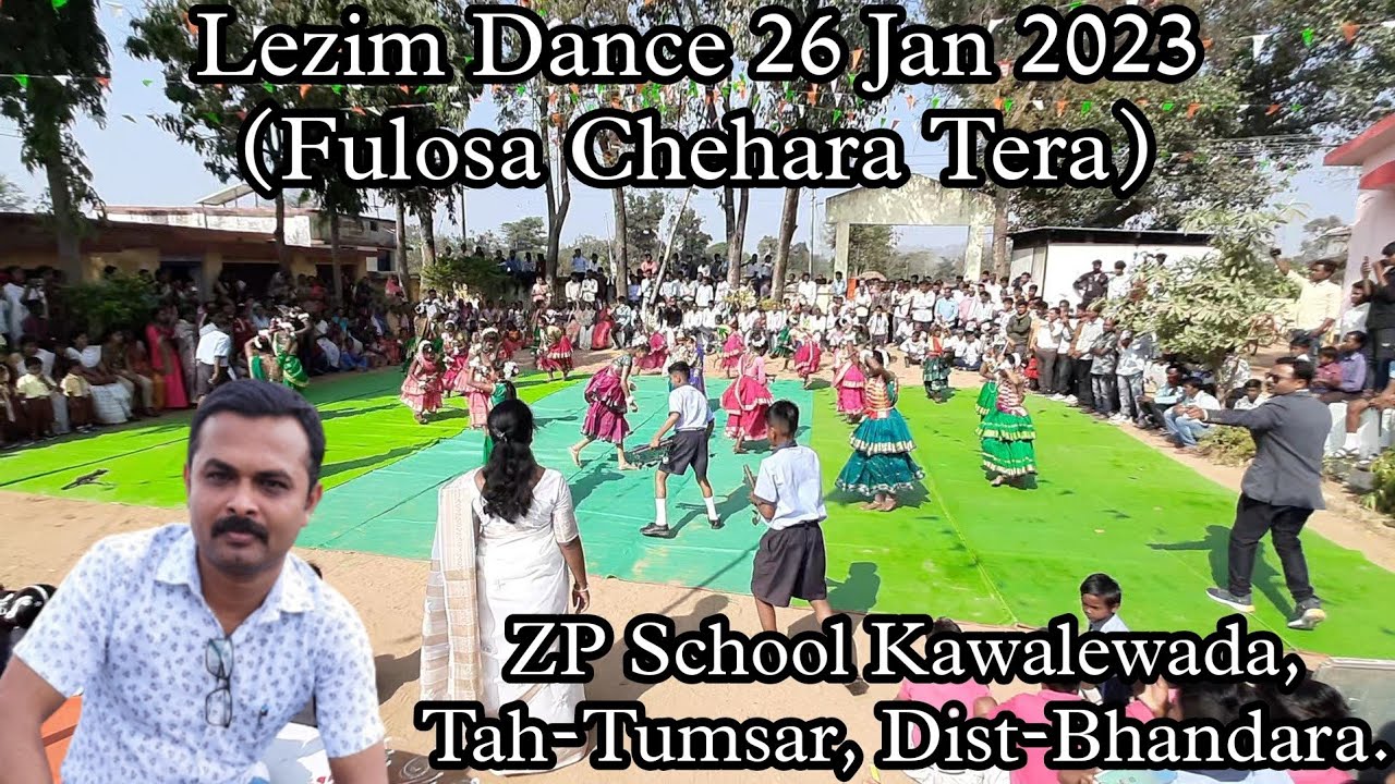 Lezim Dance 26 Jan 2023 (Phoolo sa Chehara Tera), ZP School Kawalewada, Tah-Tumsar, Dist-Bhandara.