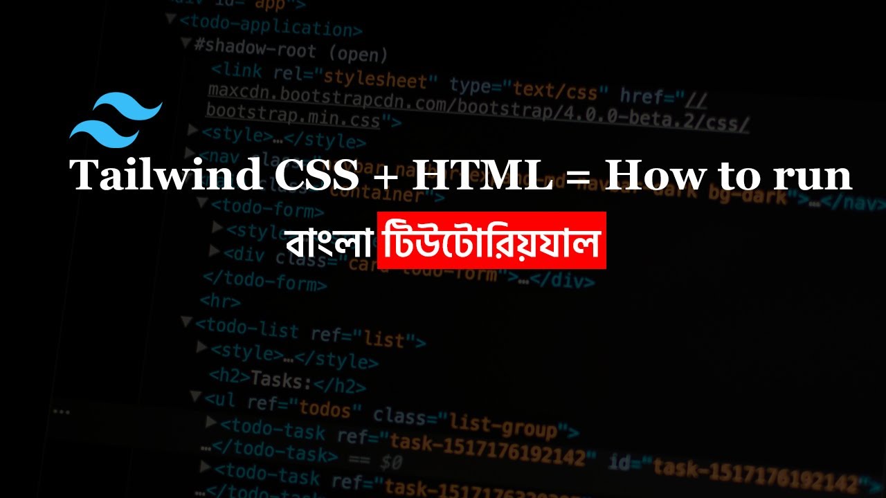 How to Setup Tailwind CSS + HTML Bangla Tutorial | Tailwind CSS + HTML ...