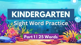 Kindergarten Sight Words Dolch's List 25 Words Part 1: Ocean & Sea