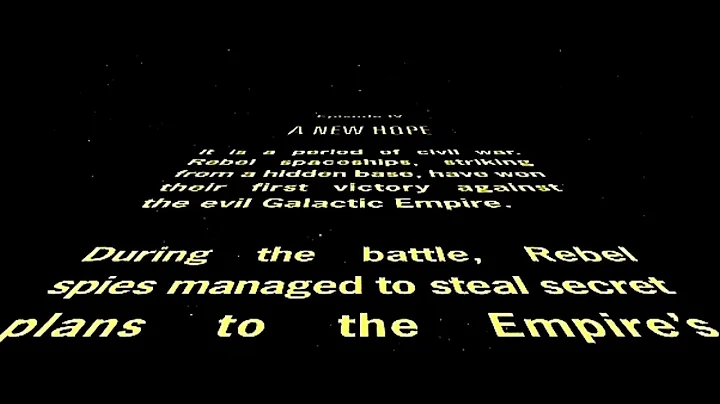 Star Wars Episode IV A New Hope Opening Crawl