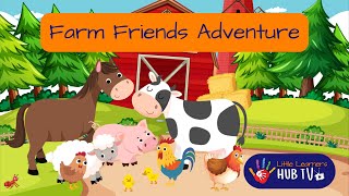 Farm Animals | Farm Animals Adventures Meet the Animals | Farm Animals for Kids | Cartoon for Kids