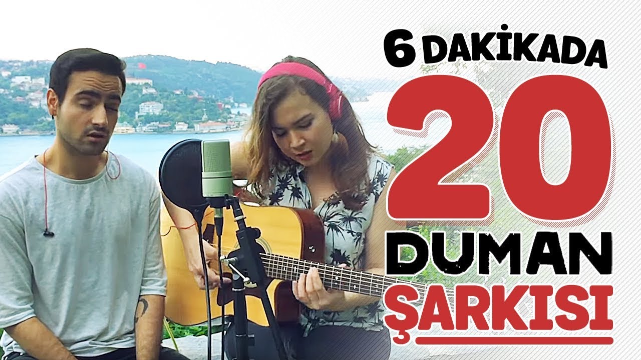 6 DAKİKADA 20 DUMAN ŞARKISI!