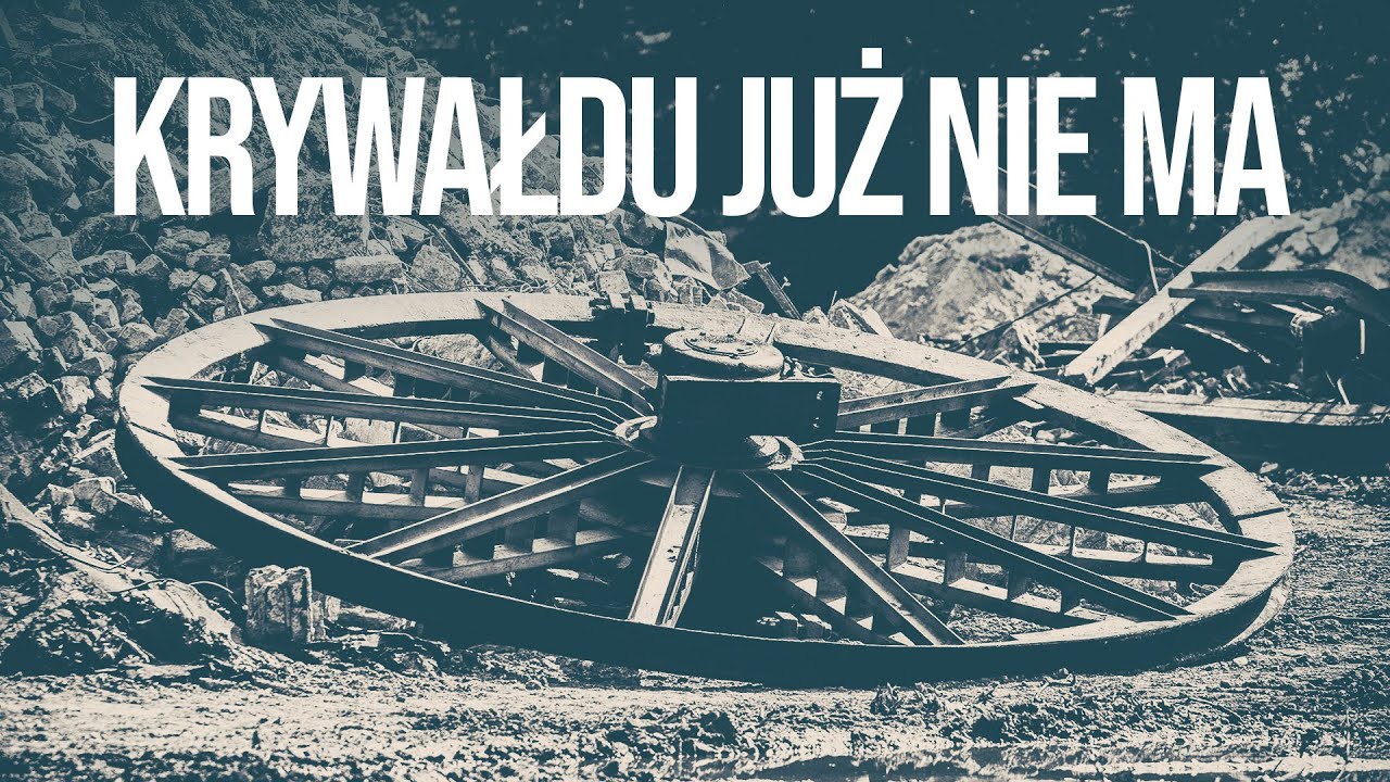 Krywałdu już nie ma