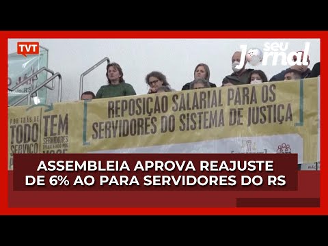 Assembleia aprova reajuste de 6% ao para servidores do RS
