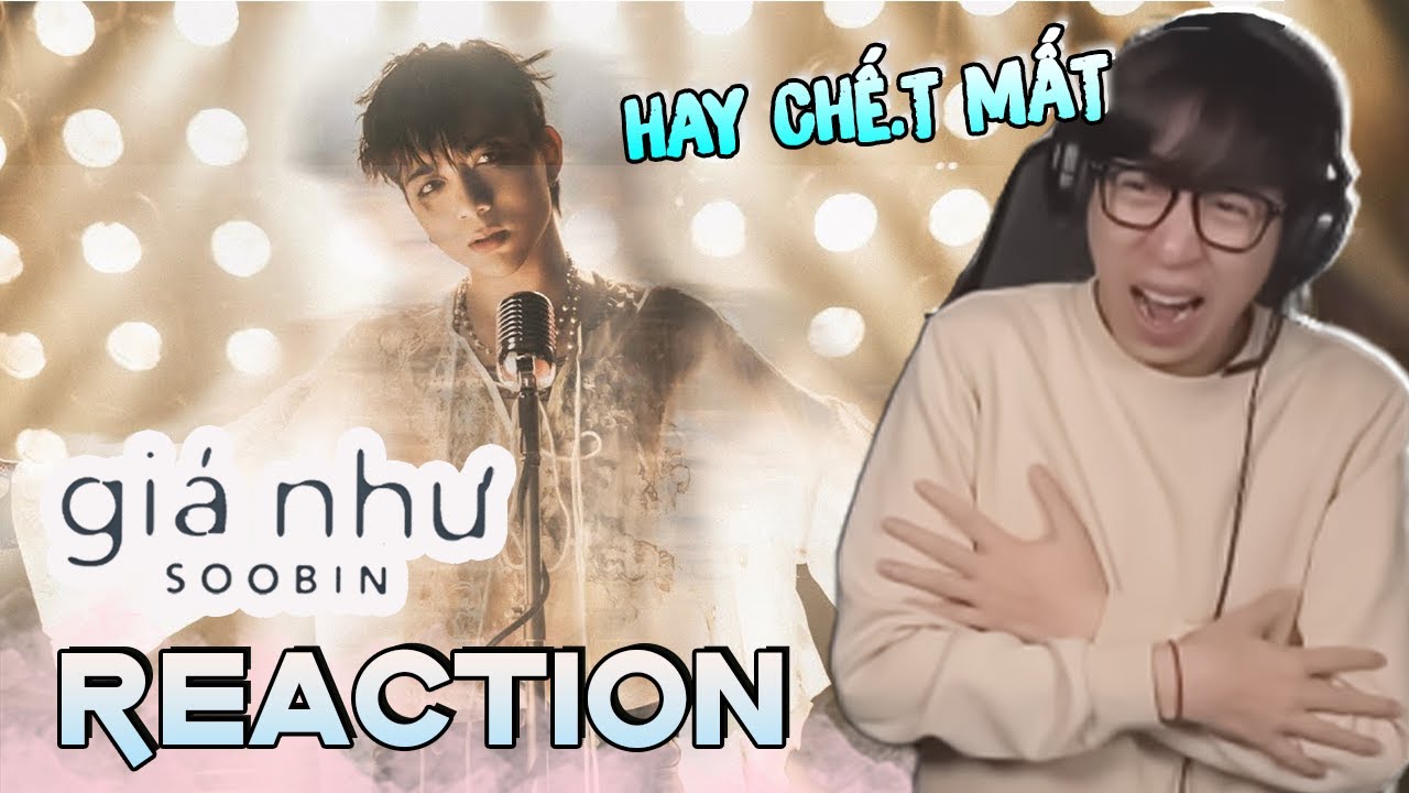 SOOBIN - giá như | ViruSs Reaction !