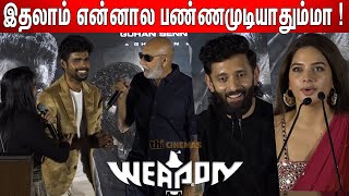 Sivakumar அண்ணனால😱 ! Sathyaraj, Vasanth Ravi, Tanya Hope Speech at Weapon Movie Trailer Launch