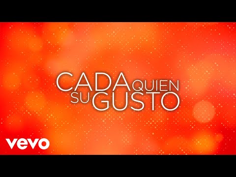 Las Marías - Cada Quien Su Gusto (LETRA)