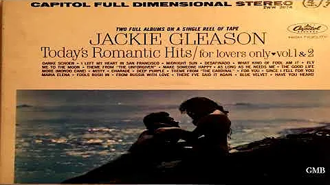 Jackie Gleason Plays Today's Romantic Hits For Lov...
