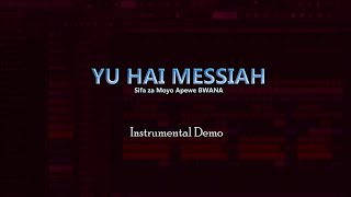 'Yu Hai Messiah' • Sifa • Praise Instrumental Demo (for Church Service)