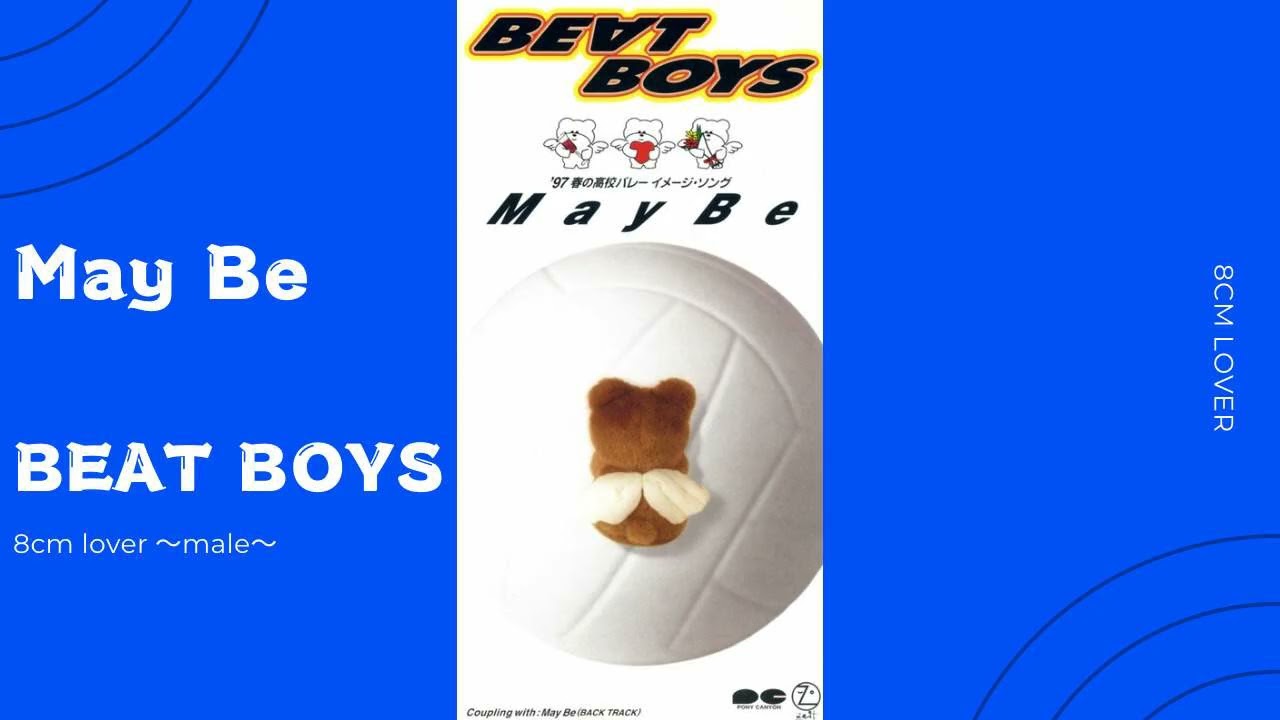 May Be/BEAT BOYS - YouTube