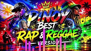 Pinoy Rap Remix 2026 - Best Hottest Filipino Rap Songs - Reggae Party Mix