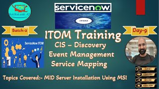 Famous ITOM Training - CIS - Discovery and CMDB || Batch 2 || Day 9 || MID Server Installation Using MSI Net Worth