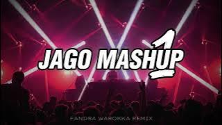 JAGO MASHUP - Fandra Warokka Remix ( DISKO TANAH )