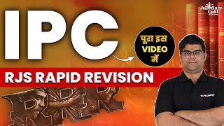 RJS Rapid Revision | Complete IPC (Indian Penal Code) in One Shot | Rajasthan Judiciary 2024