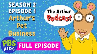 The Arthur Podcast | Arthur's Pet Business | PBS KIDS