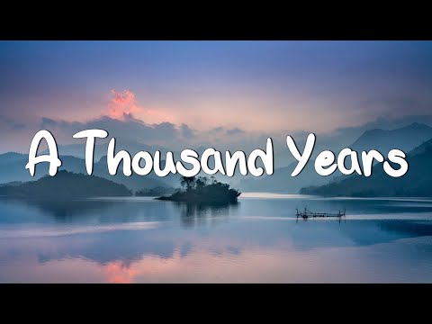 A Thousand Years - Christina Perri (Lyrics) | Adele, Coldplay (Mix Lyrics)