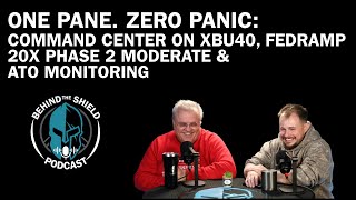 One Pane, Zero Panic: Command Center on XBU40, FedRAMP 20x Phase 2 Moderate & ATO Monitoring