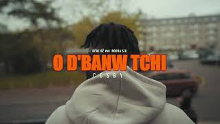 COSBY - O D'banw tchi ( Clip officiel )