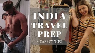 India Travel Prep Safety Tips