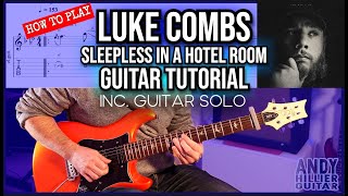 Luke Combs Sleepless In A Hotel Room Guitar Tutorial Guitar Solo