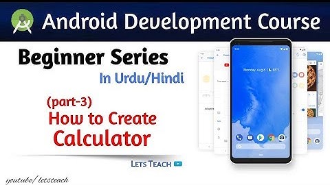 23 - How to Create calculator in Android Studio (part-3)- App Development course (Urdu/Hindi)