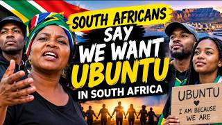 South Africans Speak Out: We Want Ubuntu