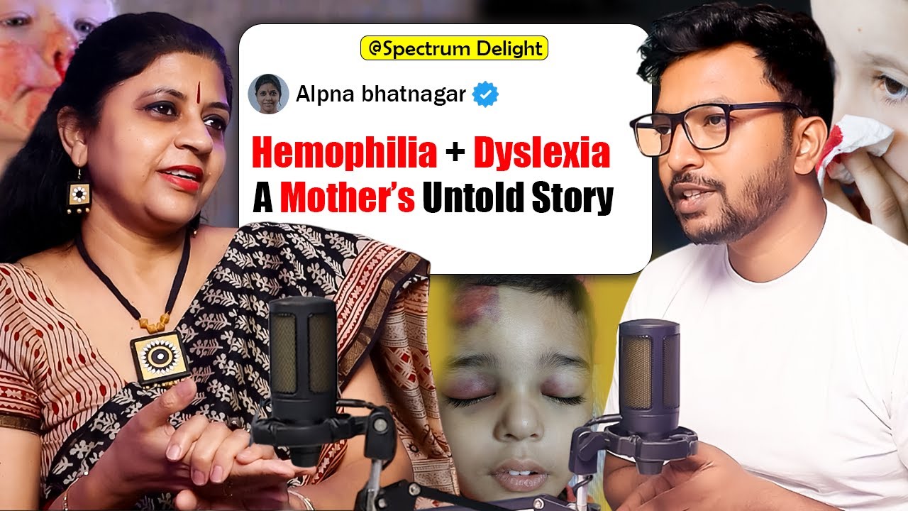 Battle with Hemophilia & Dyslexia | Alpana Bhatanagar’s Untold Journey | spectrum delight