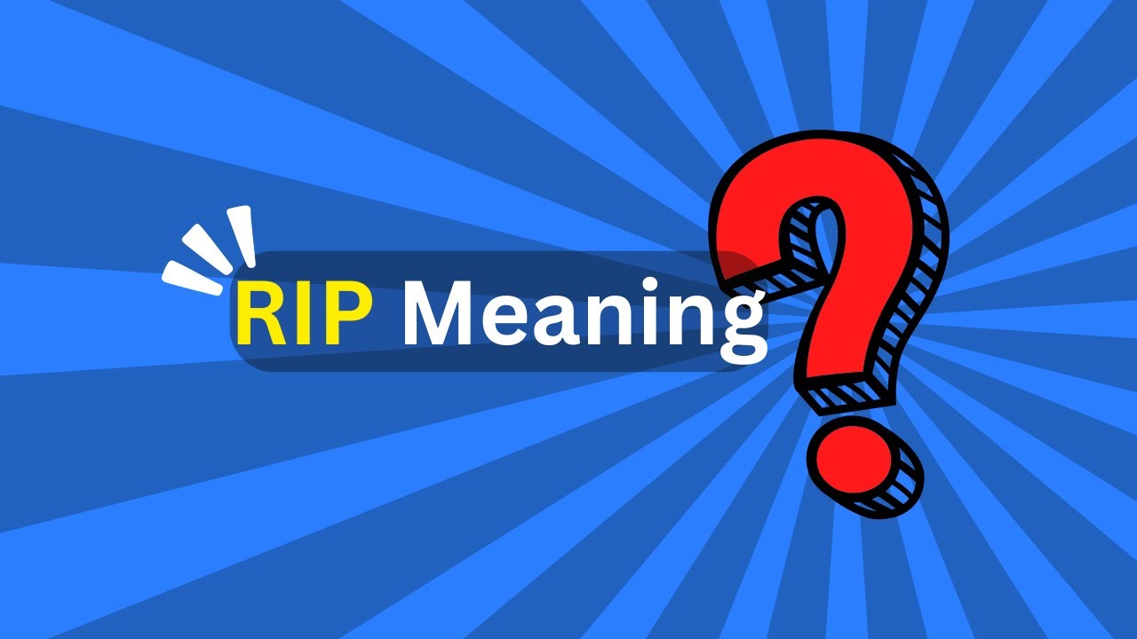 RIP Meaning