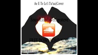 Average Steve ft Big Will - Ae E Te Le'i Tu'ua (Punialava'a Cover) [Official Audio] chords