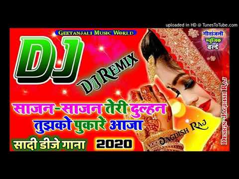 Sajan Sajan Teri Dulhan Tujhko Pukare Alka Yagnik Special Love Dholki Dj Mix Songs Dj Jagdish Raj