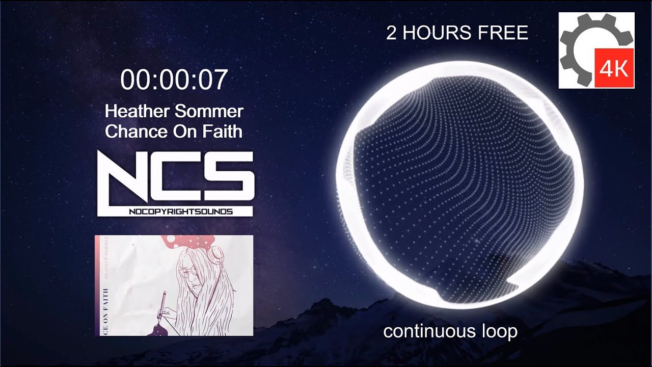 Heather Sommer & Uplink - Chance On Faith [NCS Release] 4K resolution, 2 HOURS free (looped)