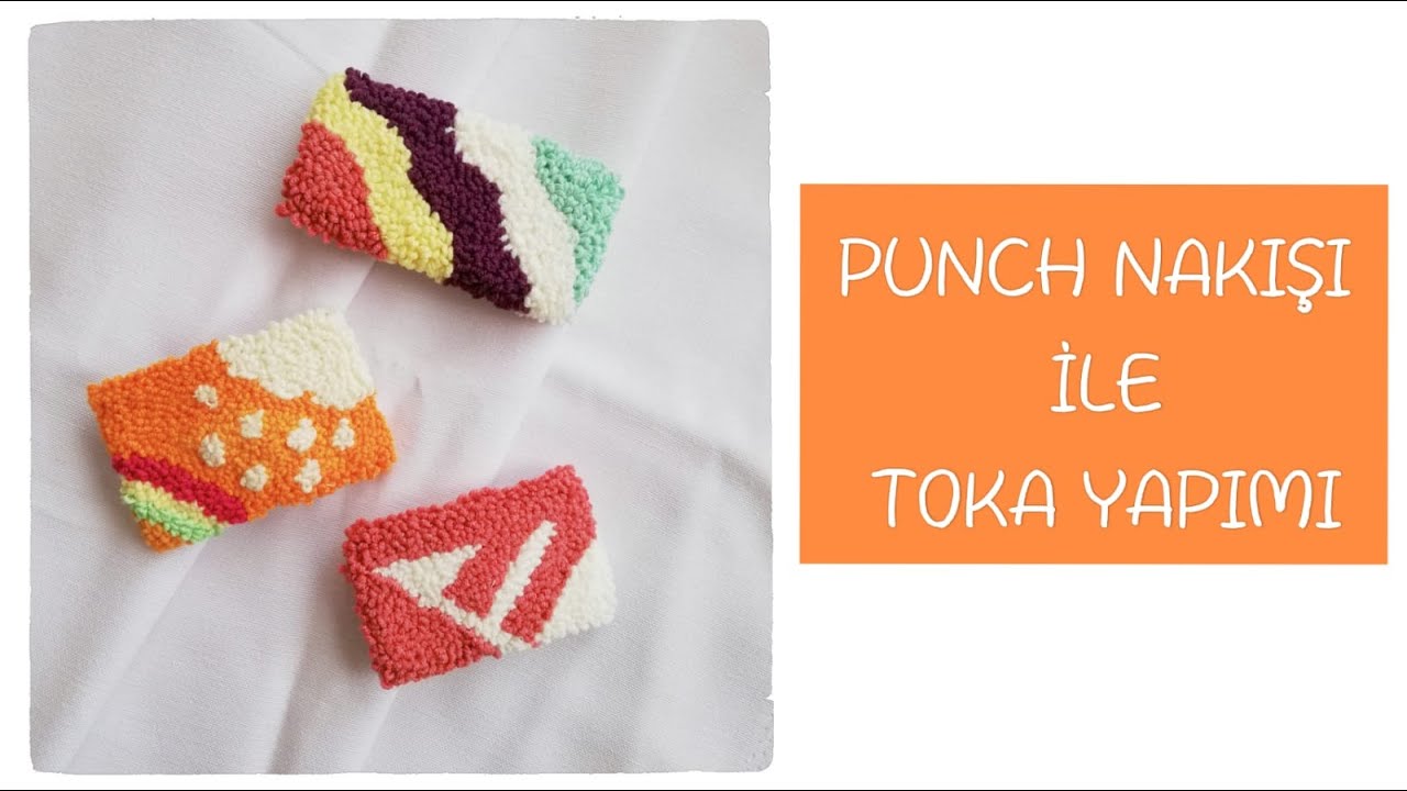PUNCH NAKIŞI İLE TOKA YAPIMI