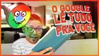 Ganhe TEMPO em sua VIDA! GOOGLE lê TUDO para você! screenshot 3