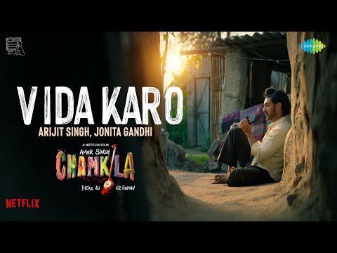 Vida Karo | Amar Singh Chamkila | Diljit Dosanjh, Imtiaz, Arijit Singh, A. R. Rahman, Jonita, Irshad