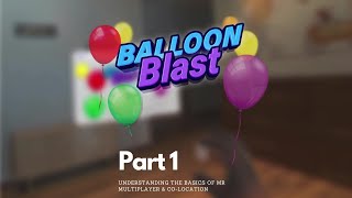 How I Built Balloon Blast: A Co-Located MR Game | Part 1 – Theory screenshot 3
