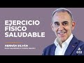 🏋️‍♀️🤸 EJERCICIO FÍSICO SALUDABLE. ¿Una buena Opción? (ENTREVISTA a HERNÁN SILVÁN)